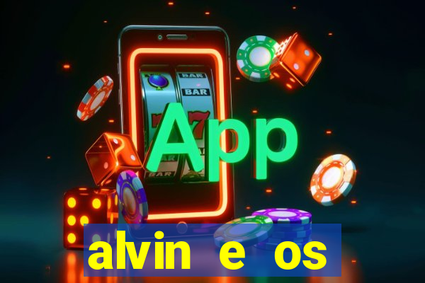 alvin e os esquilos redecanais